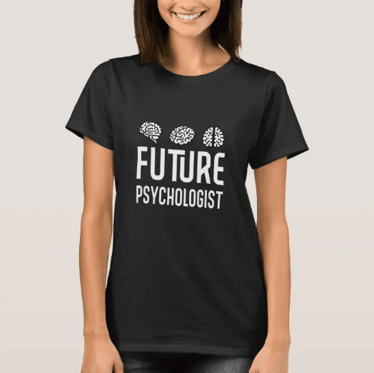 Future Psychologist T Shirt
