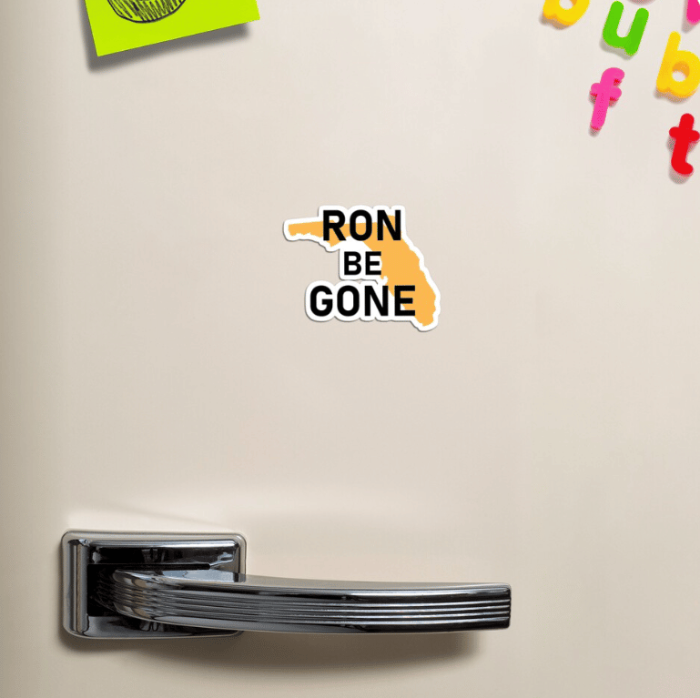 Ron Be Gone Magnet