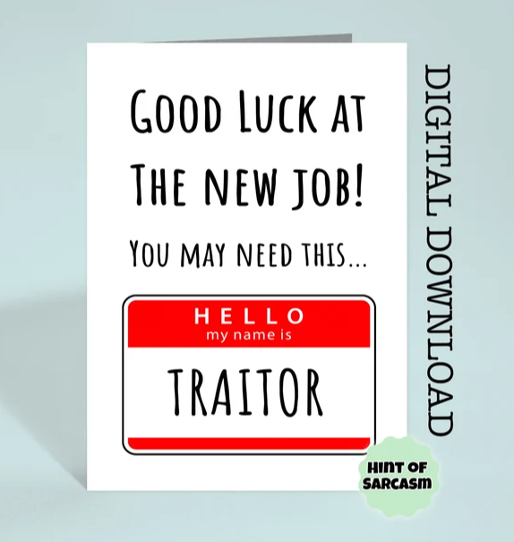Traitor Goodbye Card