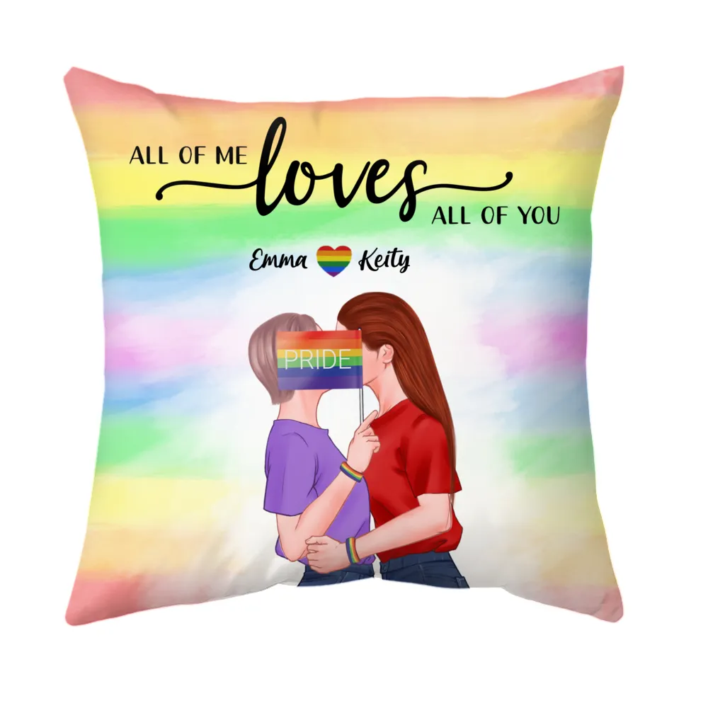 All of Me Loves All of You Pillow